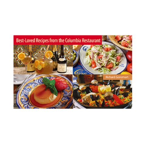 Best-Loved Recipes from the Columbia Restaurant